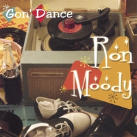 RON MOODY: Gon' Dance