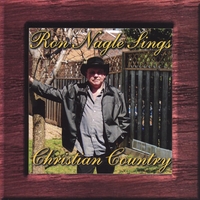RON NAGLE: Sings Christian Country