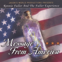 Ronnie Fuller and The Fuller Experience : Message From America