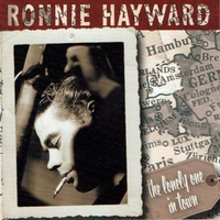 Ronnie Hayward : The Lonely One In Town