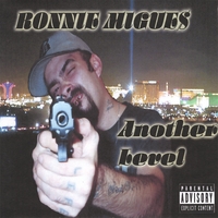 RONNIE MIGUE$: Another Level