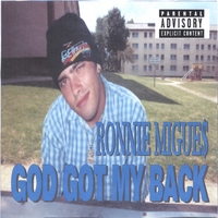 RONNIE MIGUE$: God Got My Back