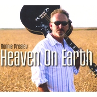 RONNIE PRESLEY: Heaven On Earth