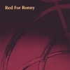 RONNY CARY: Red For Ronny