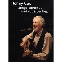 Ronny Cox : Songs Stories and Out and Out Lies... a DVD