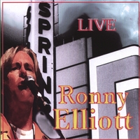 RONNY ELLIOTT: Live