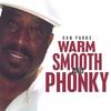 RON PARKS: Warm, Smooth, and Phonky