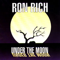 RON RICH: Under the Moon