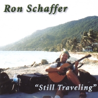 Ron Schaffer : Still Traveling