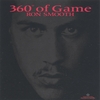 RON SMOOTH: 360 Degreez of Game
