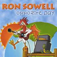 Ron Sowell : Opposite Day