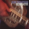 RON THOMPSON: Resonator