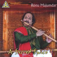 RONU MAJUMDAR: A Sacred Space