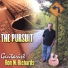 RON W RICHARDS: The Pursuit