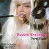 Roobie Breastnut: Porn Flush