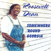 ROOSEVELT DEAN & THE SPELLBINDERS: Somewhere 'Round Georgia