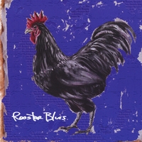 ROOSTER BLUES: Rooster Blues