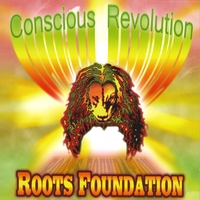 ROOTS FOUNDATION: Conscious Revolution