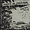 Roots of Creation: RoC Live, Vol. 2