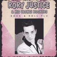 RORY JUSTICE: Rock & Roll Flu