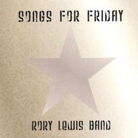 Rory Lewis : Songs For Friday
