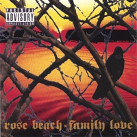 ROSE BEACH: Family Love