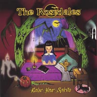 THE ROSEDALES: Raise Your Spirits