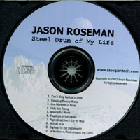 JASON ROSEMAN: Steel Drum of My Life
