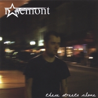 ROSEMONT: These Streets Alone