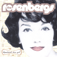 The Rosenbergs : Department Store Girl