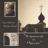Carolann Rosenthal : Treasures in Heaven