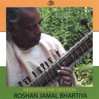 ROSHAN BHARTIYA: Meditation and Devotion