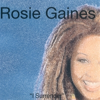 ROSIE GAINES: I Surrender - The Mixes