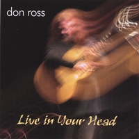 Don Ross : Live in Your Head