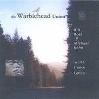 Bill Ross & Michael Kehn : The Warblehead Union