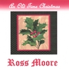 ROSS MOORE: An Old Time Christmas