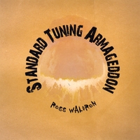 ROSS WALDRON: Standard Tuning Armageddon
