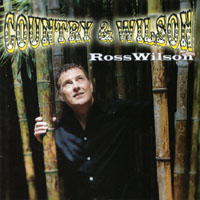 ROSS WILSON: Country & Wilson