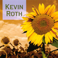 KEVIN ROTH: Kevin Roth ( The Sunflower Collection)