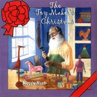 KEVIN ROTH: The Toy Makers Christmas