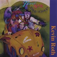 KEVIN ROTH: Travel Song Sing Alongs