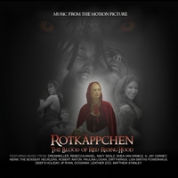 Various Artists : Rotkäppchen: The Blood of Red Riding Hood - Music From The Motion Picture