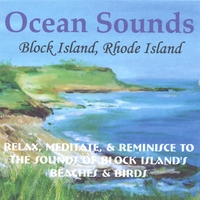 Perry Rotwein : Ocean Sounds Block Island, Rhode Island
