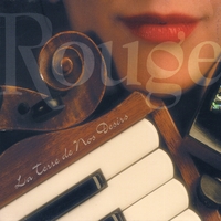 Rouge : Land of Our Desires~La Terre de Nos Desirs