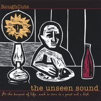 ROUGHCUTS: The Unseen Sound
