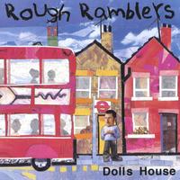 Rough Ramblers : Dolls House