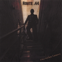 ROUTE .44: Worthless Lessons