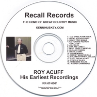 ROY ACUFF: His Earliest Recordings