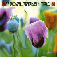 The Royal Garden Trio : The First Recording
