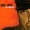 ROYAL JONES: Make Things Nice